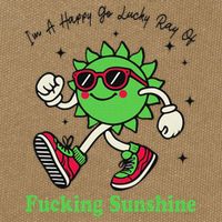 IM A Happy Go Lucky Ray Of Fucking Sunshine With Sunglasses Cotton Canvas Backpack
