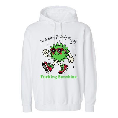 IM A Happy Go Lucky Ray Of Fucking Sunshine With Sunglasses Garment-Dyed Fleece Hoodie