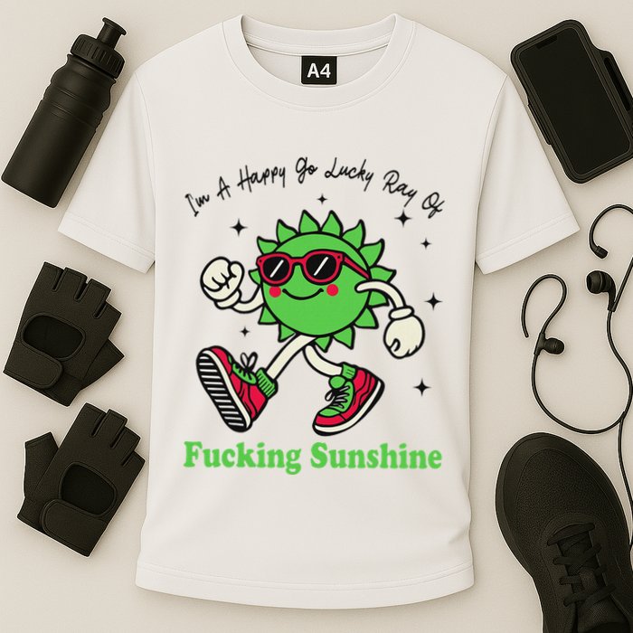 IM A Happy Go Lucky Ray Of Fucking Sunshine With Sunglasses Cooling Performance Crew T-Shirt
