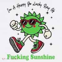 IM A Happy Go Lucky Ray Of Fucking Sunshine With Sunglasses Flatbill Hat