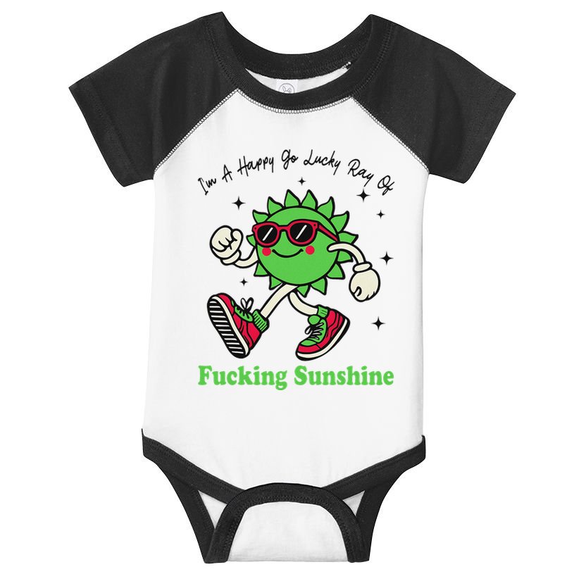 IM A Happy Go Lucky Ray Of Fucking Sunshine With Sunglasses Infant Baby Jersey Bodysuit