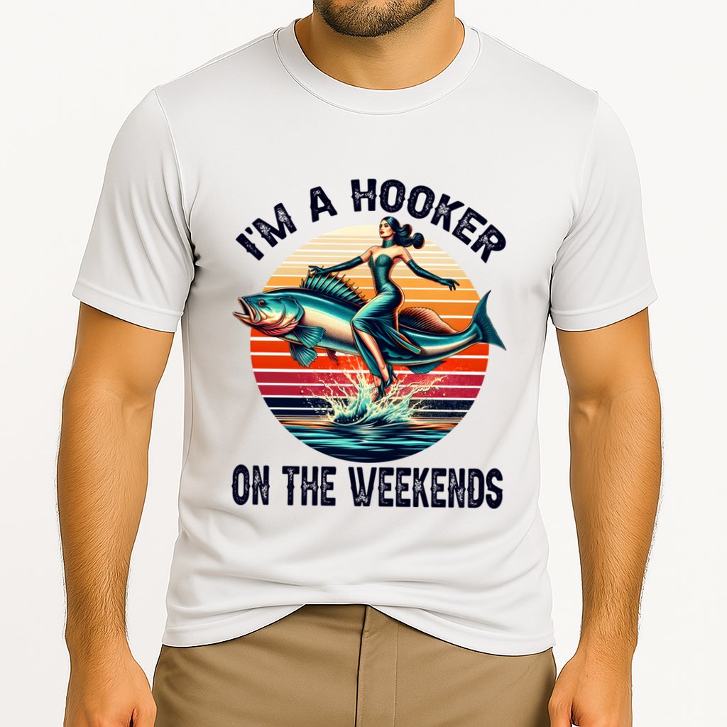 IM A Hooker On The Weekends Funny Fishing Dirty Adult Jokes Cooling Performance Crew T-Shirt