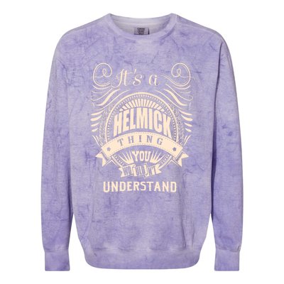 It's A HELMICK Thing Gifts Colorblast Crewneck Sweatshirt