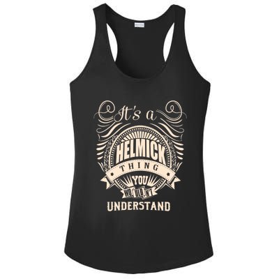 It's A HELMICK Thing Gifts Ladies PosiCharge Competitor Racerback Tank