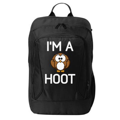 Im A Hoot Owl Pun Funny Jokes Sarcastic Sayings City Backpack
