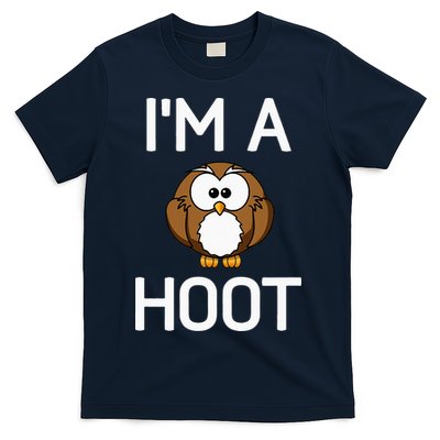 Im A Hoot Owl Pun Funny Jokes Sarcastic Sayings T-Shirt