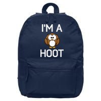 Im A Hoot Owl Pun Funny Jokes Sarcastic Sayings 16 in Basic Backpack