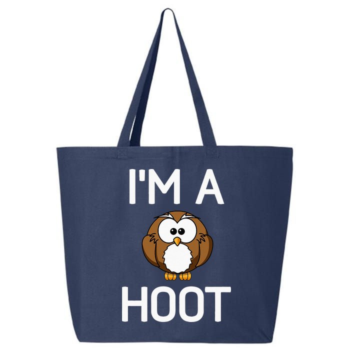 Im A Hoot Owl Pun Funny Jokes Sarcastic Sayings 25L Jumbo Tote