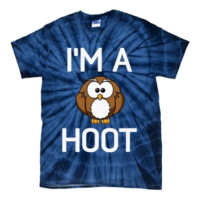 Im A Hoot Owl Pun Funny Jokes Sarcastic Sayings Tie-Dye T-Shirt