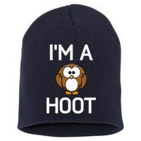 Im A Hoot Owl Pun Funny Jokes Sarcastic Sayings Short Acrylic Beanie