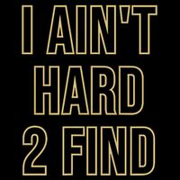I AinT Hard 2 Find Cropped Pullover Crew