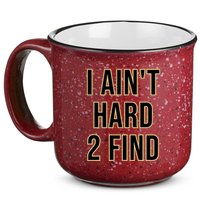 I AinT Hard 2 Find 15oz Campfire Ceramic Mug