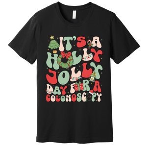 ItS A Holly Xmas Day For A Colonoscopy Christmas Premium T-Shirt