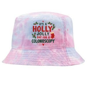 ItS A Holly Xmas Jolly Day For A Colonoscopy Tie-Dyed Bucket Hat