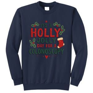 ItS A Holly Xmas Jolly Day For A Colonoscopy Sweatshirt