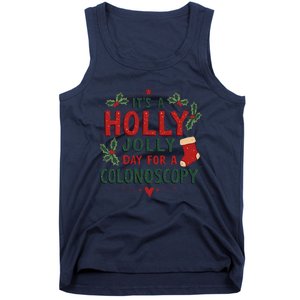 ItS A Holly Xmas Jolly Day For A Colonoscopy Tank Top