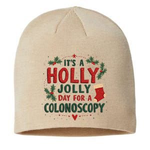 ItS A Holly Xmas Jolly Day For A Colonoscopy Sustainable Beanie