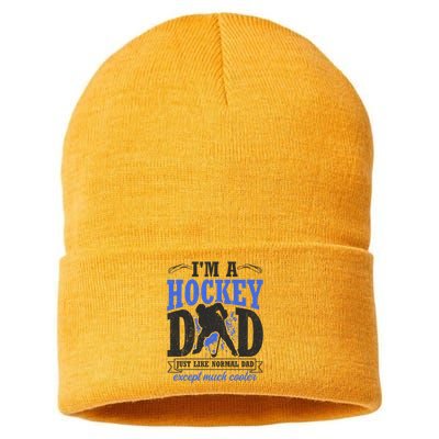 Im A Hockey Dad Just Like A Normal Dad Except Much Cooler Cool Gift Sustainable Knit Beanie