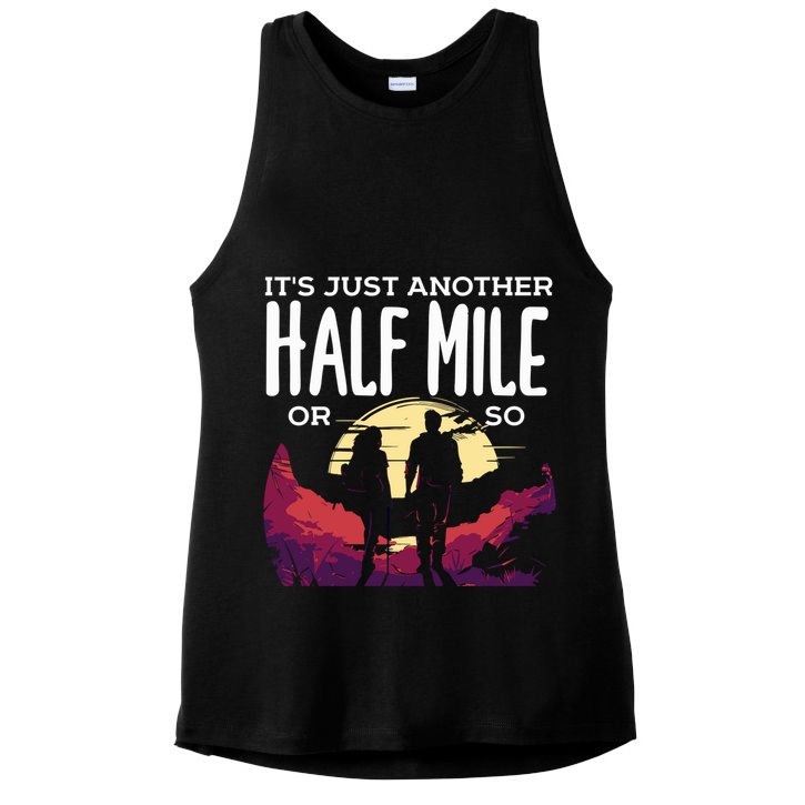 Its Another Half Mile Or So Mountain Hiking Gift Ladies PosiCharge Tri-Blend Wicking Tank