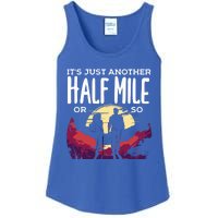 Its Another Half Mile Or So Mountain Hiking Gift Ladies Essential Tank