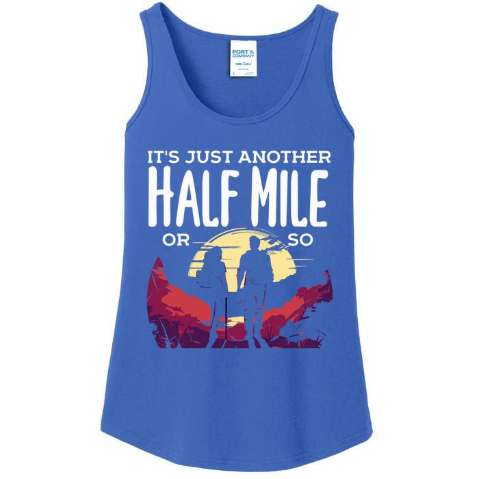 Its Another Half Mile Or So Mountain Hiking Gift Ladies Essential Tank