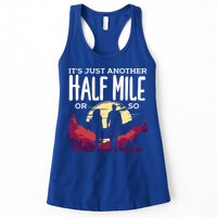 Its Another Half Mile Or So Mountain Hiking Gift Womens Tank Top