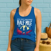 Its Another Half Mile Or So Mountain Hiking Gift Womens Tank Top