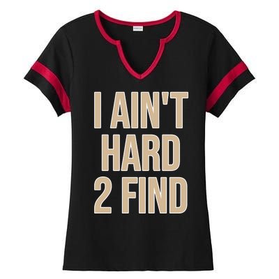 I Aint Hard 2 Find Buffaloes Football Ladies Halftime Notch Neck Tee