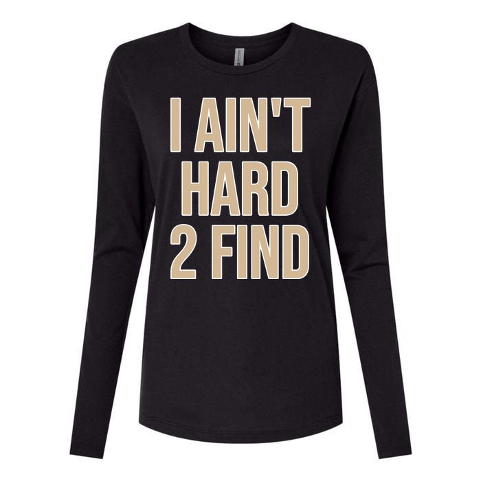 I Aint Hard 2 Find Buffaloes Football Womens Cotton Relaxed Long Sleeve T-Shirt