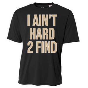 I Aint Hard 2 Find Buffaloes Football Cooling Performance Crew T-Shirt