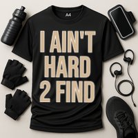 I Aint Hard 2 Find Buffaloes Football Cooling Performance Crew T-Shirt