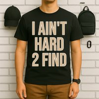 I Aint Hard 2 Find Buffaloes Football T-Shirt