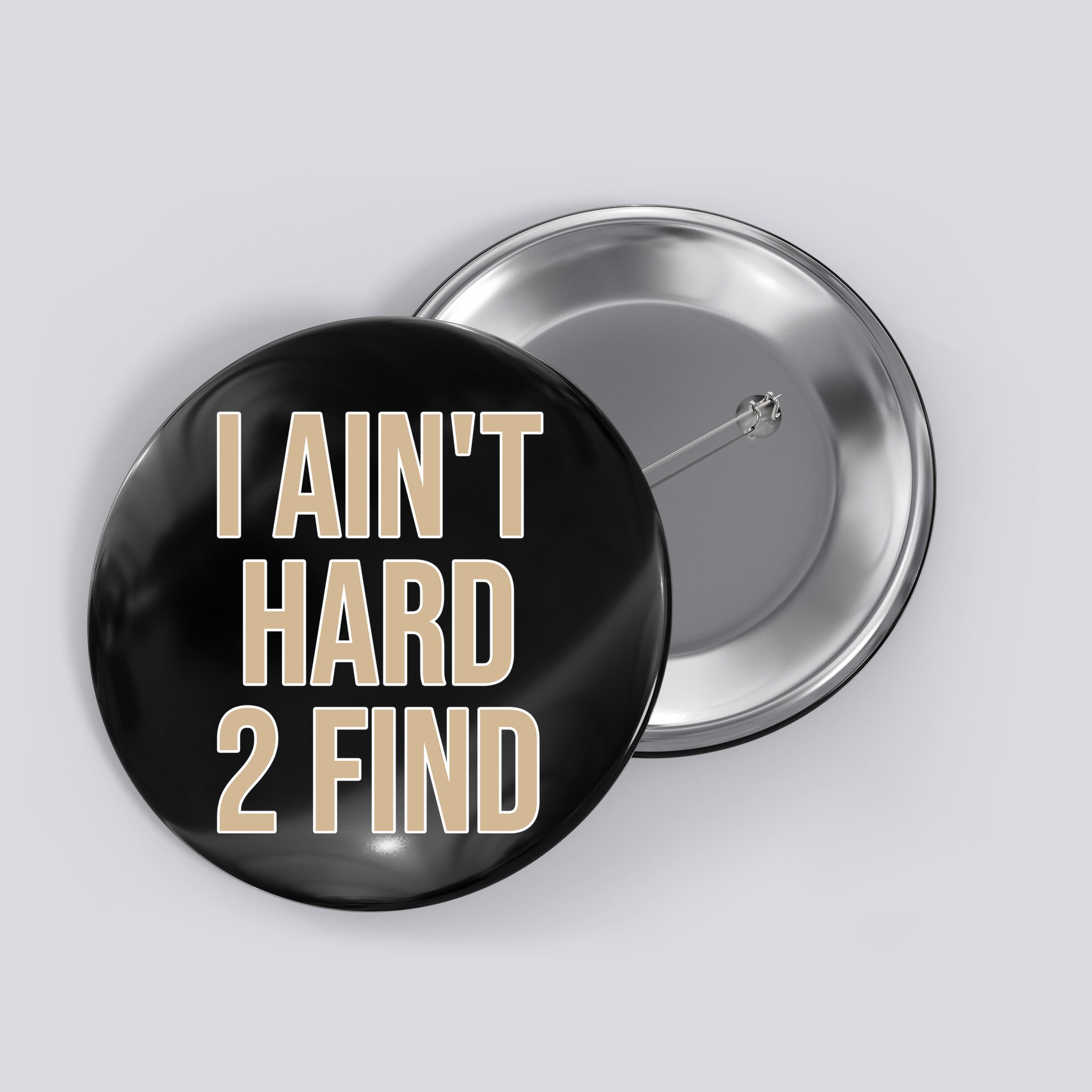 I Aint Hard 2 Find Buffaloes Football Button