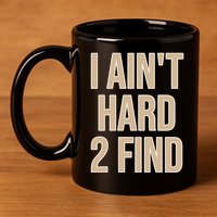 I Aint Hard 2 Find Buffaloes Football 11oz C Handle Ceramic Mug
