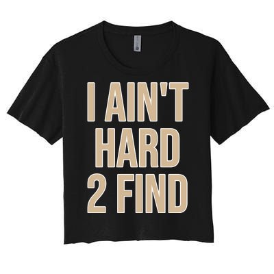 I Aint Hard 2 Find Buffaloes Football Women's Crop Top Tee