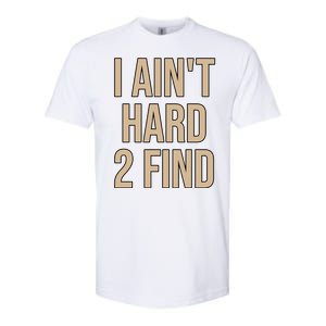 I Aint Hard 2 Find Buffaloes Football Softstyle CVC T-Shirt