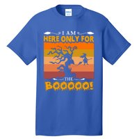 I Am Here Only For The Boooo Vintage Halloween Pumpkin Gift Tall T-Shirt