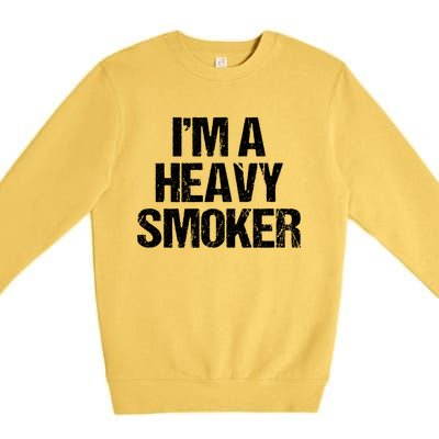 I'm A Heavy Smoker Bbq Grill Barbecue Meaningful Gift Premium Crewneck Sweatshirt