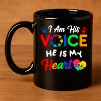 I Am His Voice He Is My Heart Autism Awareness 11oz C Handle Ceramic Mug