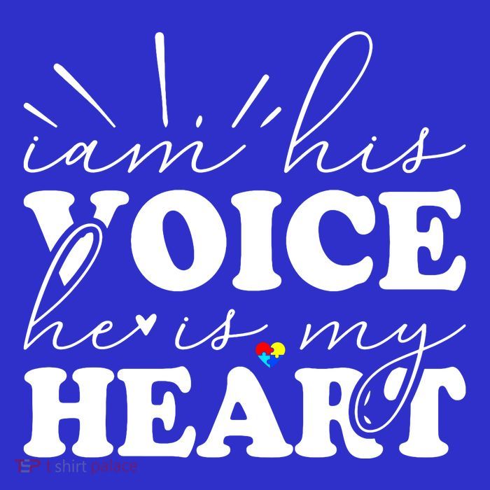 I Am His Voice He Is My Heart Autism Awareness T-Shirt