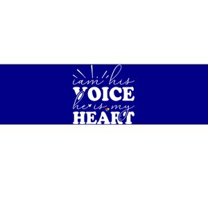 I Am His Voice He Is My Heart Autism Awareness Bumper Sticker