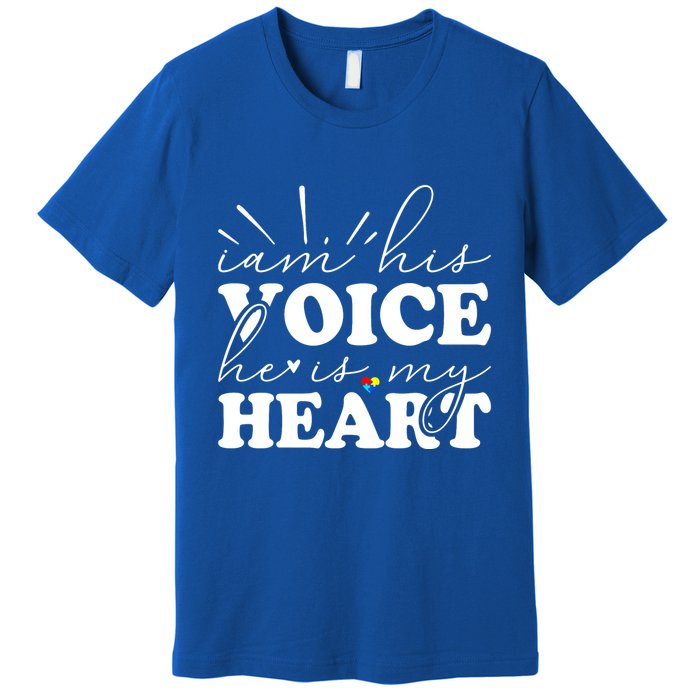 I Am His Voice He Is My Heart Autism Awareness Premium T-Shirt