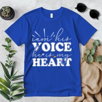 I Am His Voice He Is My Heart Autism Awareness Premium T-Shirt