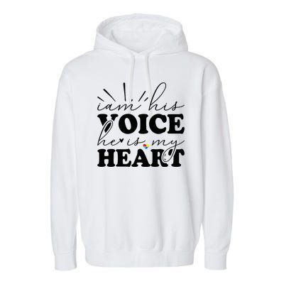 I Am His Voice He Is My Heart Autism Awareness Garment-Dyed Fleece Hoodie