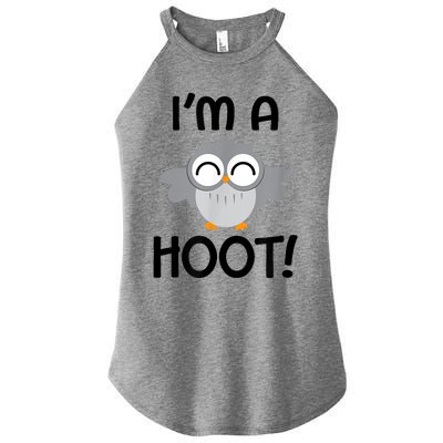 I'm A Hoot! Happy Little Owl Pun Women's Perfect Tri Rocker Tank