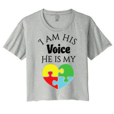 I Am His Voice He Is My Heart Autism Awareness Love Women's Crop Top Tee