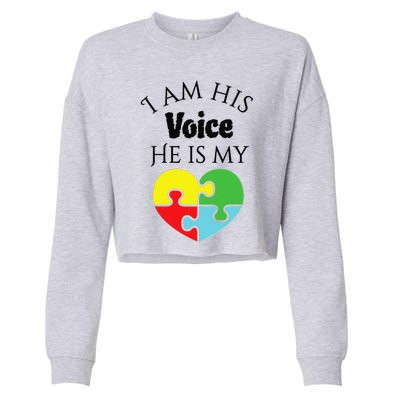 I Am His Voice He Is My Heart Autism Awareness Love Cropped Pullover Crew