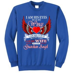 I Am His Wife He Is My Guardian Angel For Wife Lost Husband Gift Tall Sweatshirt