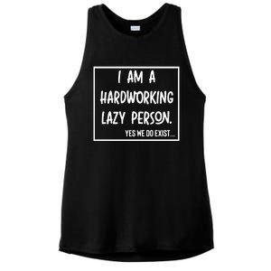 IM A Hardworking Lazy Person Ladies PosiCharge Tri-Blend Wicking Tank