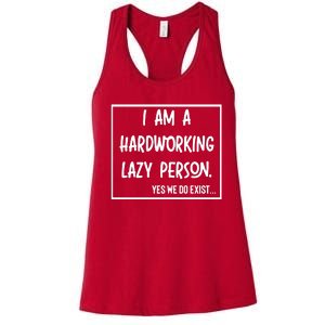 IM A Hardworking Lazy Person Women's Racerback Tank